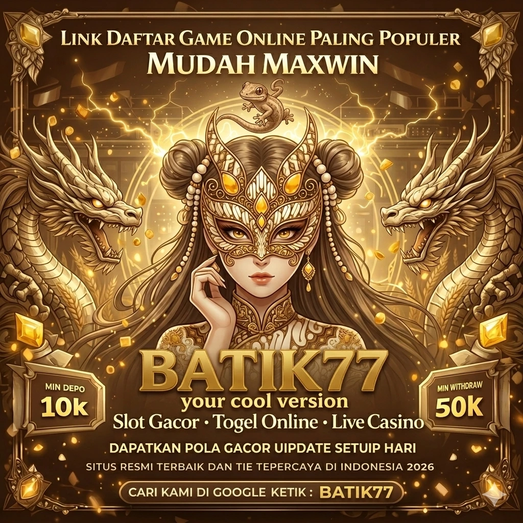 batik77 Terbaru untuk Android: Download APK Gratis
